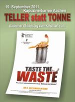 Nahrungsmittel & Ernhrung @ Lebensmittel-Page.de | Foto: Aachener Aktionstag >> Teller statt Tonne << zum Kinostart von >> Taste the Waste <<.